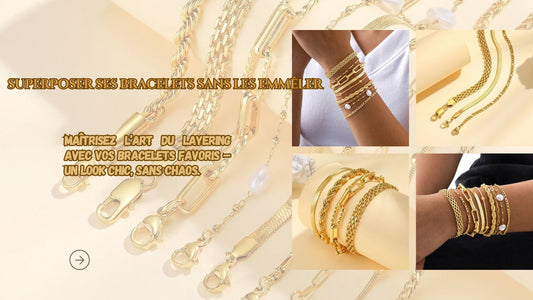 comment porter plusieurs bracelets sans qu'ils s'emmêlent