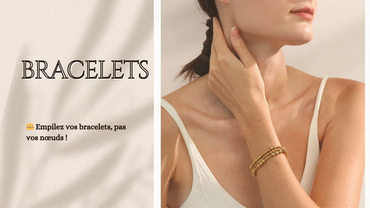 Savoir comment porter plusieurs bracelets sans qu'ils s'emmêlent